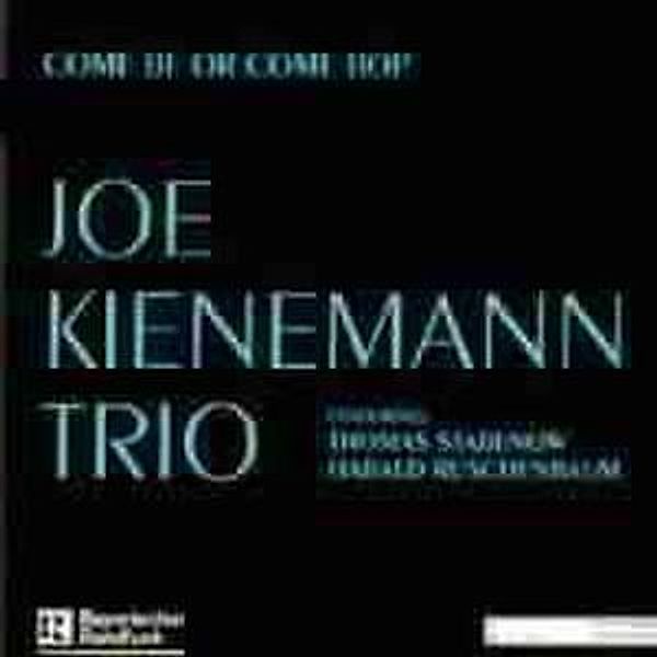 Come Be Or Come Bop, Joe Trio Kienemann