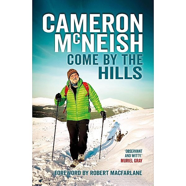 Come by the Hills, Cameron McNeish