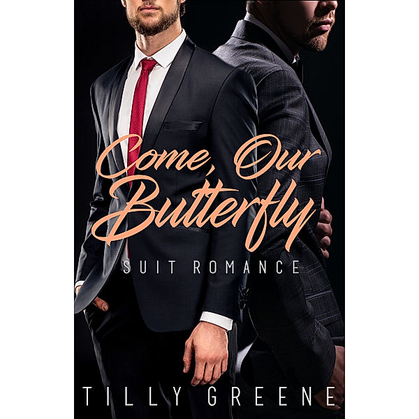 Come: Come, Our Butterfly, Tilly Greene