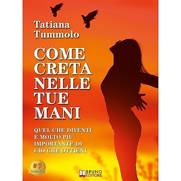 Come Creta Nelle Tue Mani, Tatiana Tummolo