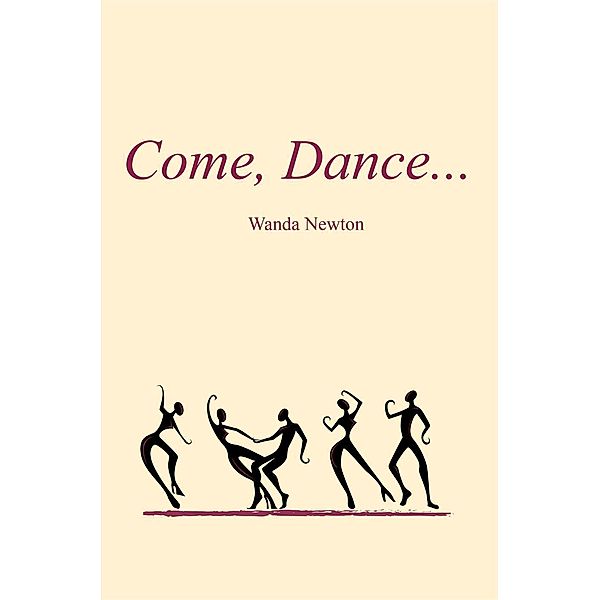 Come, Dance..., Wanda Newton