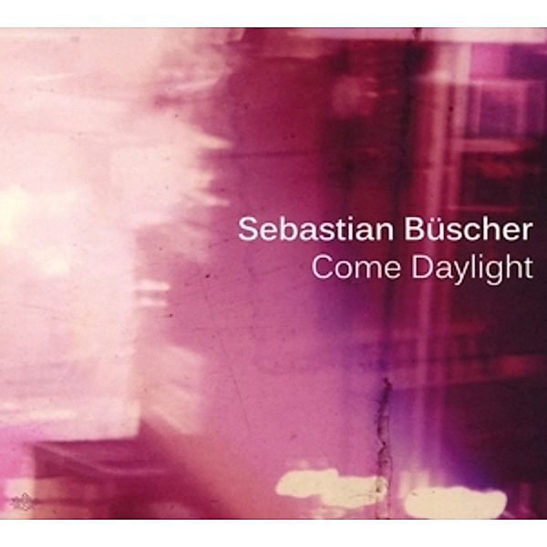 Come Daylight, Sebastian Büscher