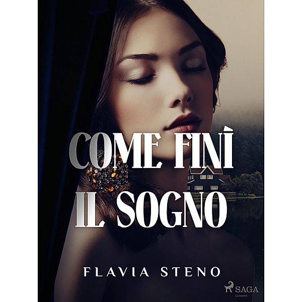 Come finì il sogno, Flavia Steno