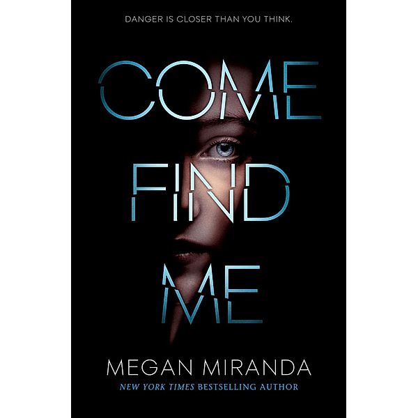 Come Find Me, Megan Miranda
