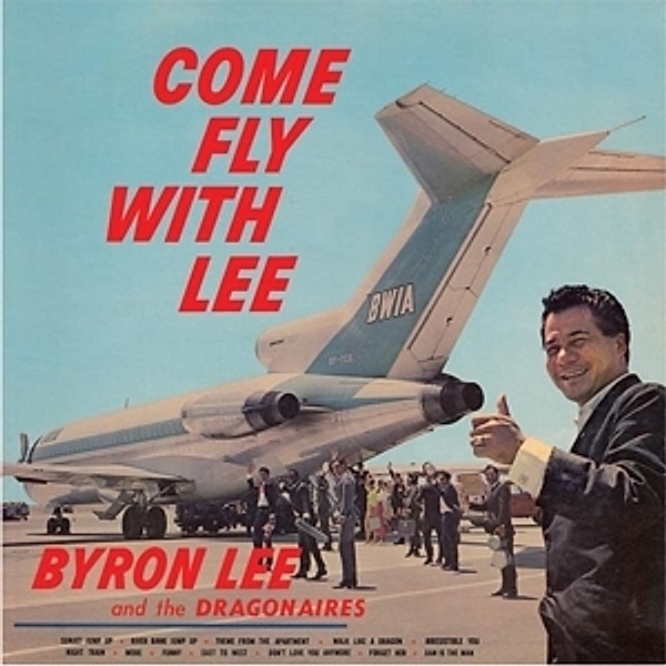 Come Fly With Lee (Vinyl), Byron & The Dragonaires Lee