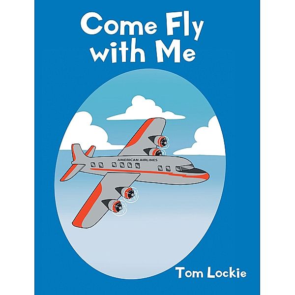 Come Fly with Me, Tom Lockie