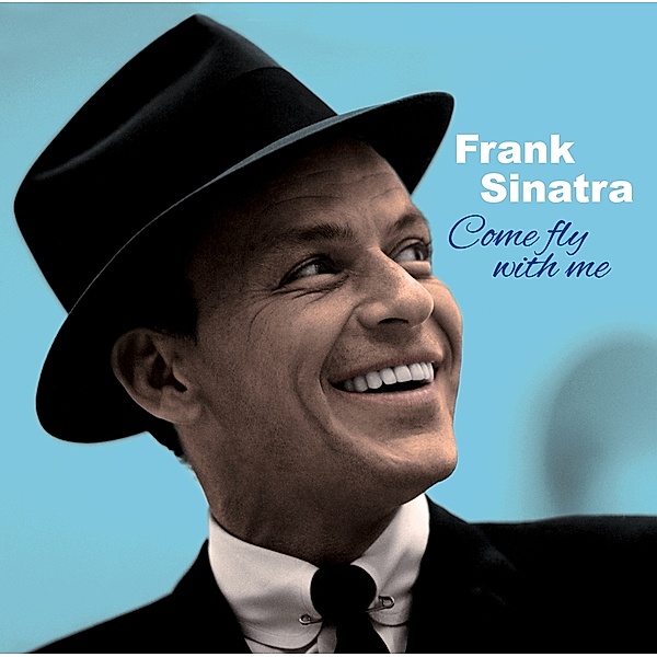 Come Fly With Me, Frank Sinatra