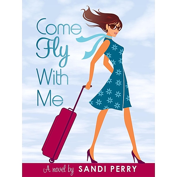 Come Fly With Me, Sandi Perry