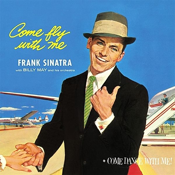 Come Fly With Me/Come Dance With Me!, Frank Sinatra