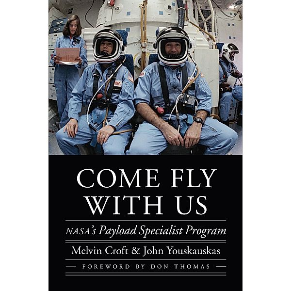Come Fly with Us / Outward Odyssey: A People's History of Spaceflight, Melvin Croft