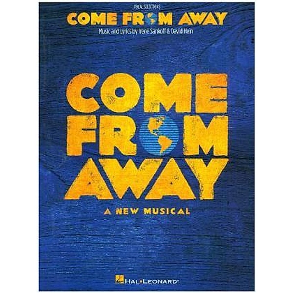 Come from Away, Irene Sankoff, David Hein