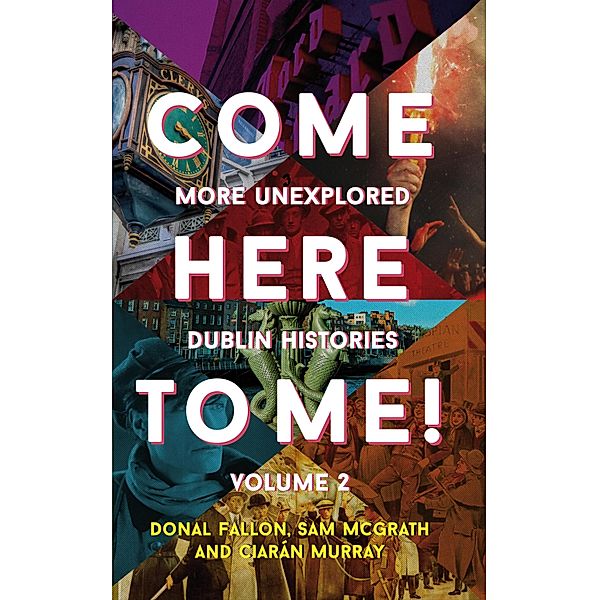 Come Here to Me! Volume 2, Donal Fallon, Sam McGrath, Ciarán Murray