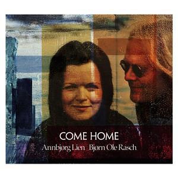 Come Home, Annbjorg Lien, Bjorn Ole Rasch