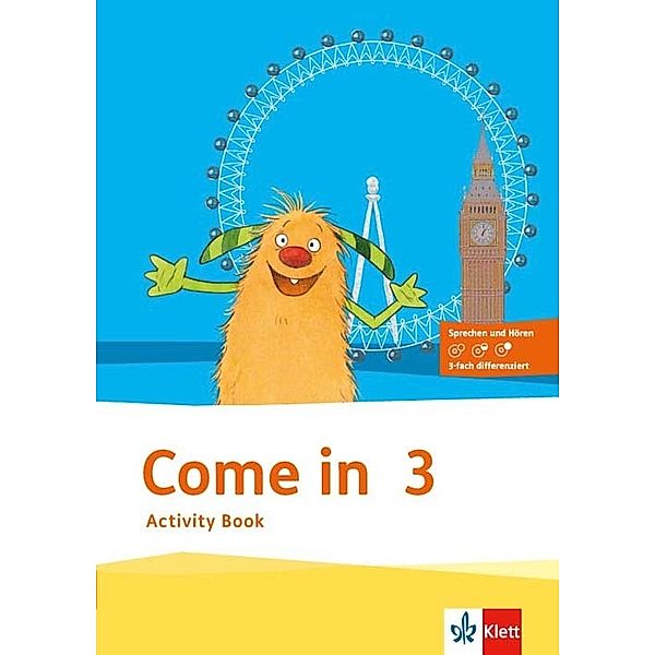 Come in ab Klasse 1. Ausgabe für Berlin, Brandenburg, Hamburg, Nordrhein-Westfalen und Rheinland-Pfalz ab 2016 / Come in 3. Ab Klasse 1, m. 1 Audio-CD