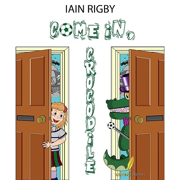 Come in, Crocodile, Iain Rigby