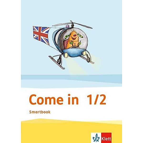 Come in Smartbook 1.-2. Schuljahr (5er Paket). Für den Beginn ab Klasse 1. Ausgabe für Hamburg, Nordrhein-Westfalen und Rheinland-Pfalz ab 2016