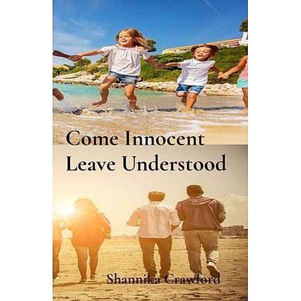 Come Innocent Leave Understood, Shannika Crawford