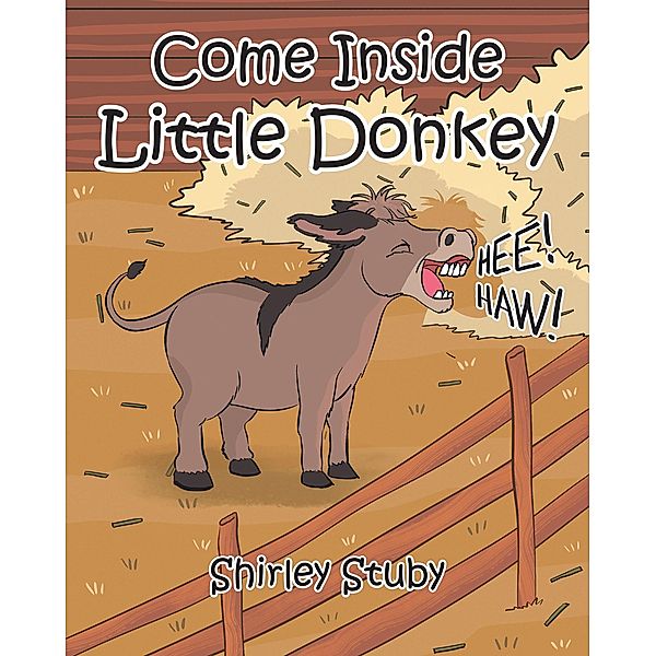 Come Inside Little Donkey, Shirley Stuby