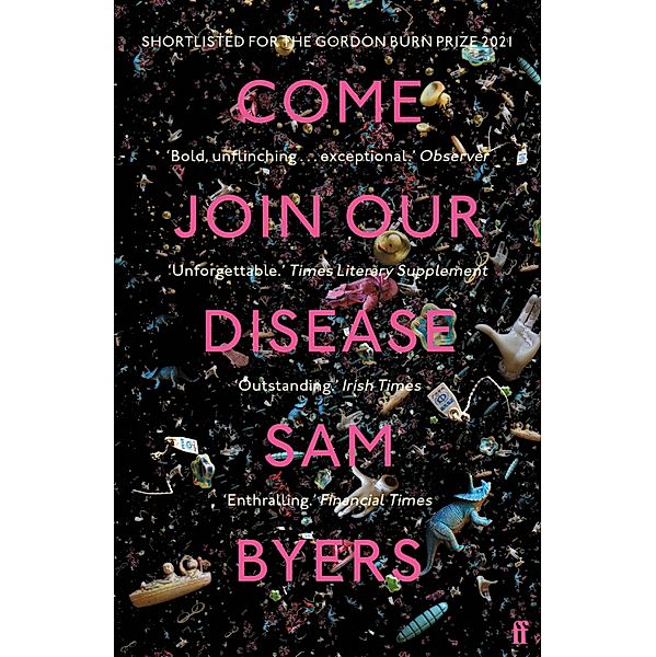 Come Join Our Disease, Sam Byers