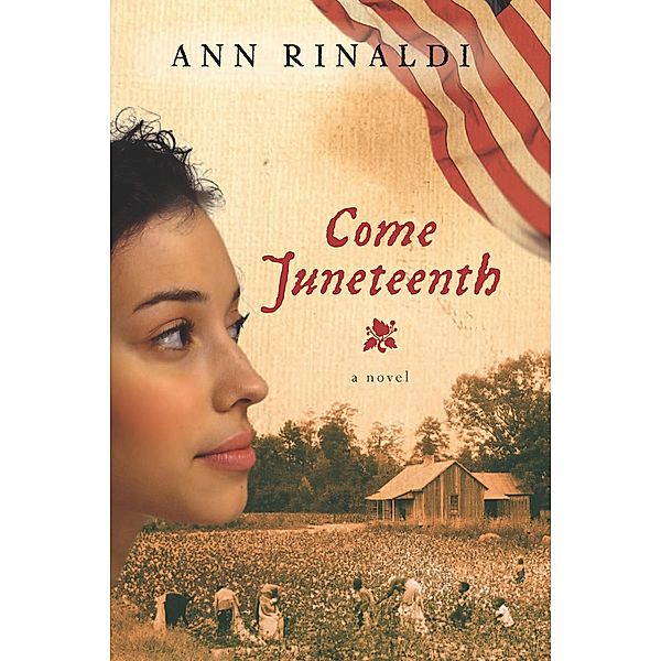 Come Juneteenth / Clarion Books, Ann Rinaldi