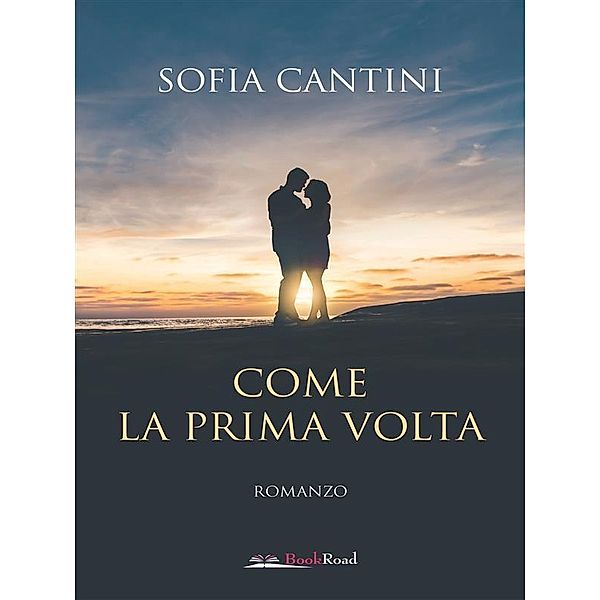 Come la prima volta, Sofia Cantini