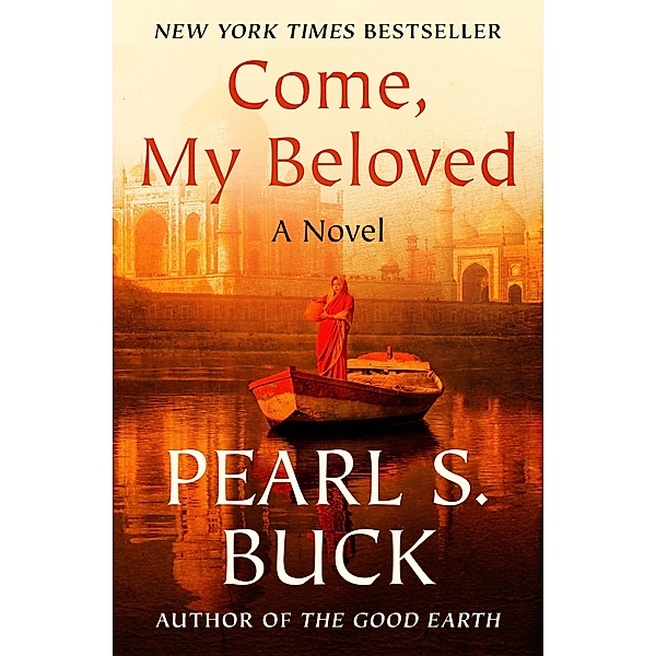 Come, My Beloved, Pearl S. Buck