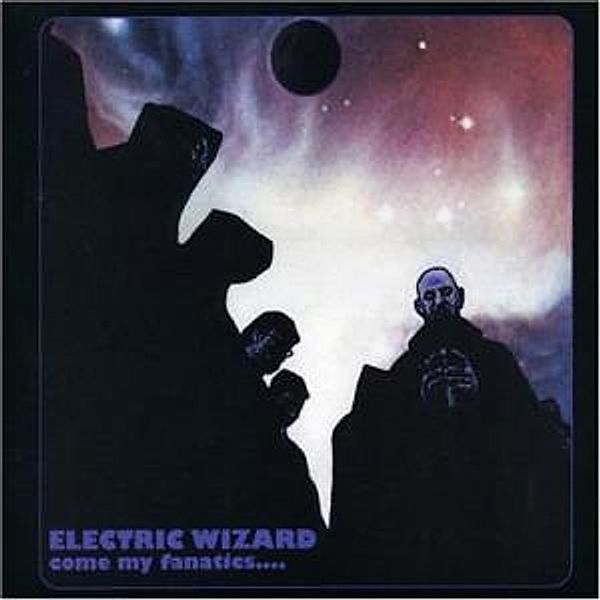 Come My Fanatics 2xlp (Vinyl), Electric Wizard
