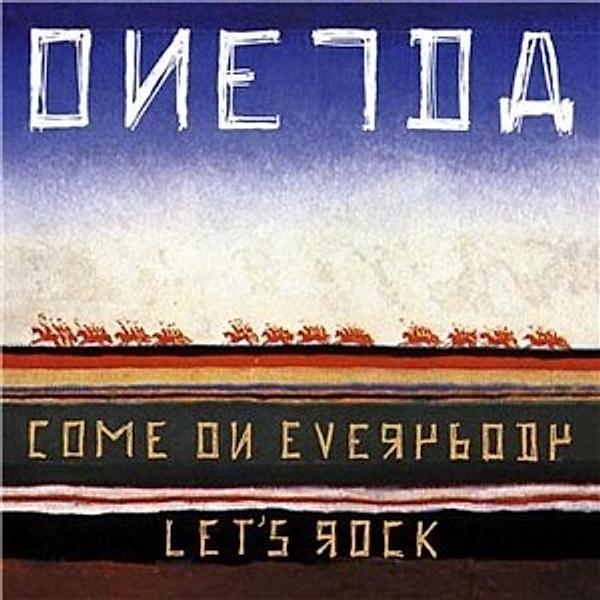 Come On Everybody Let'S Rock, Oneida