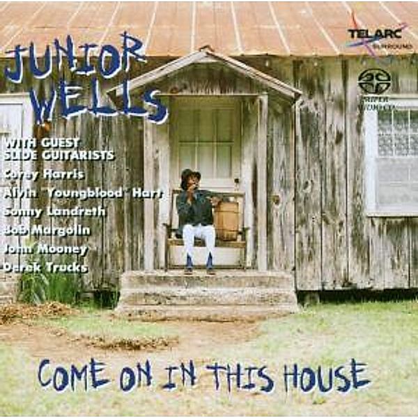 Come On In This House (mehrkan, Junior Wells