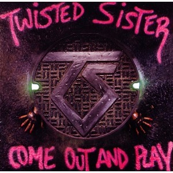 Come Out And Play, Twisted Sister