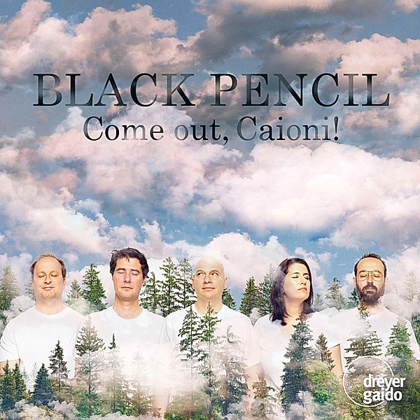 Come Out,Caioni!, Black Pencil