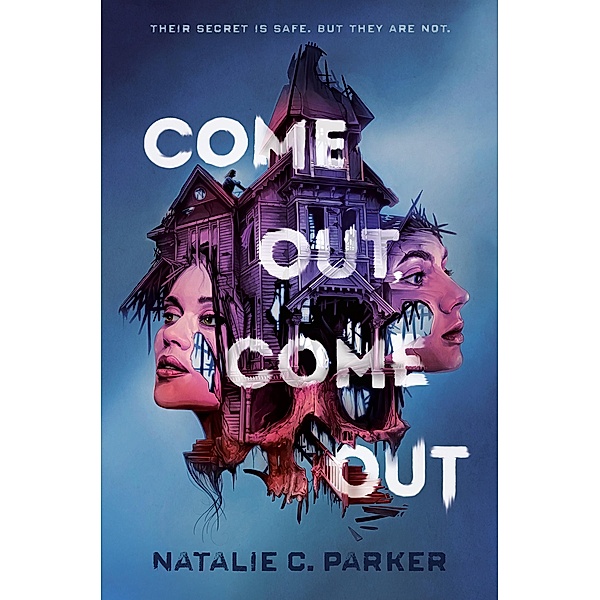 Come Out, Come Out, Natalie C. Parker