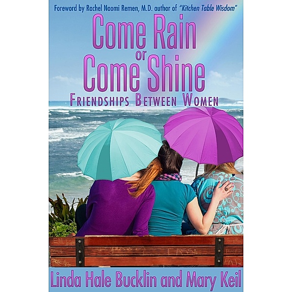 Come Rain or Come Shine, Linda Hale Bucklin