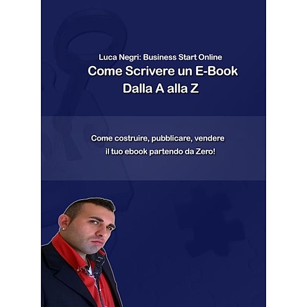Come scrivere un e-book dalla A alla Z, Luca N.