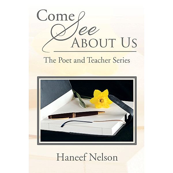 Come See About Us, Haneef Nelson