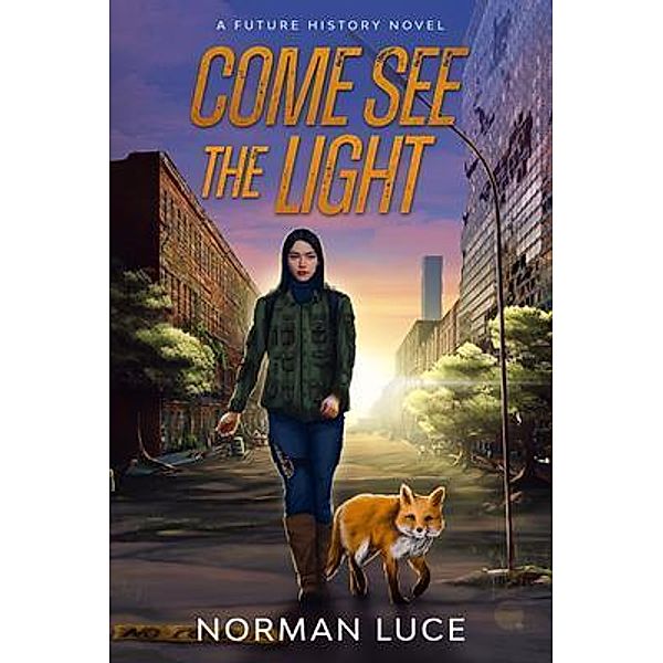 Come See The Light, Norman Luce