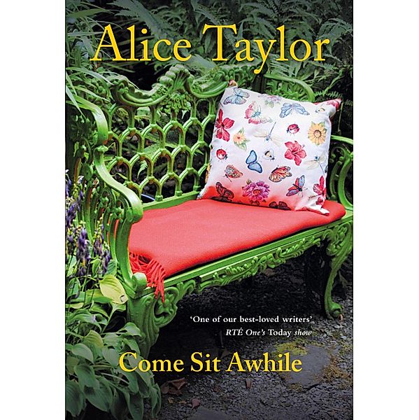 Come Sit Awhile, Alice Taylor