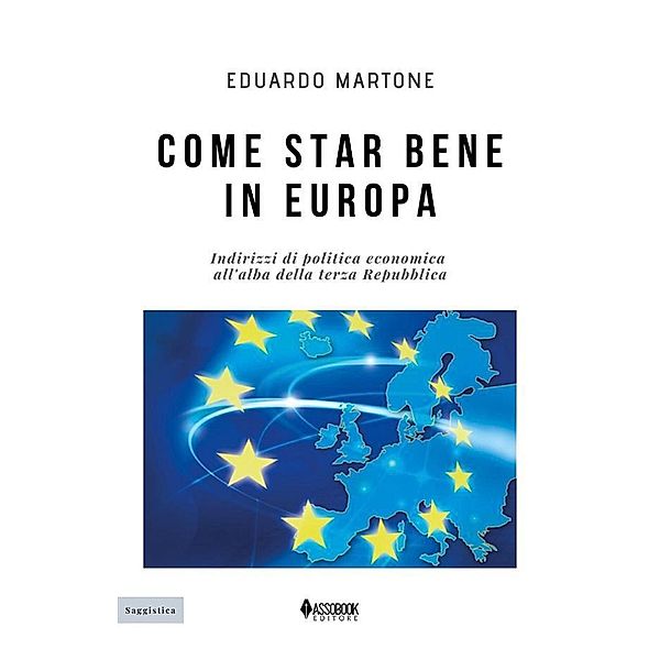 Come star bene in Europa / Saggistica, Eduardo Martone