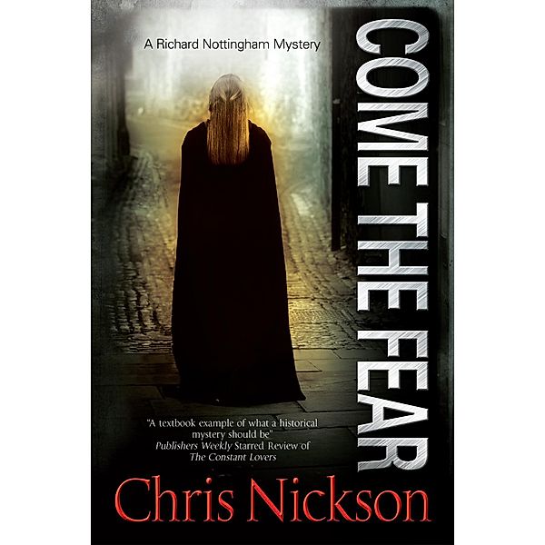 Come the Fear / A Richard Nottingham Mystery Bd.4, Chris Nickson