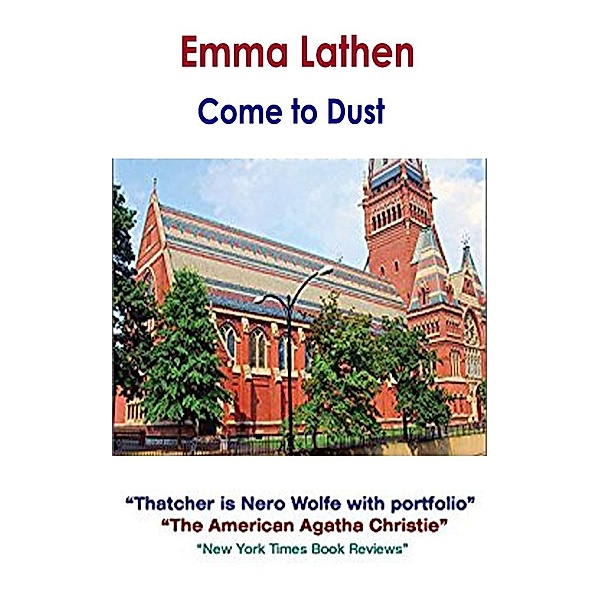 Come to Dust, Emma Lathen