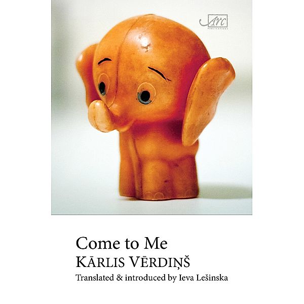 Come to Me / Arc Translations, Karlis Verdins