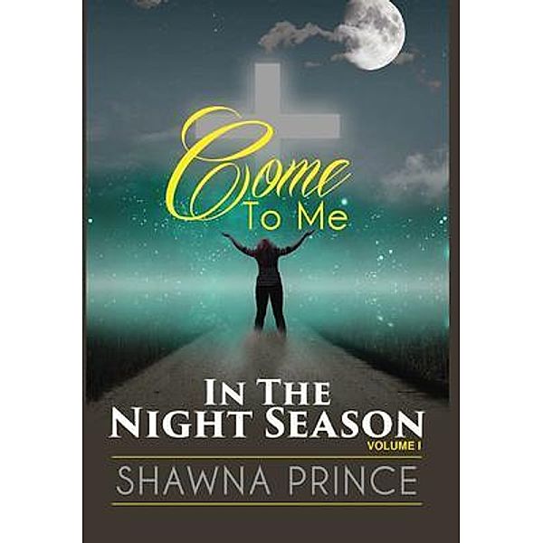 Come To Me / Come To Me Bd.1, Shawna Prince