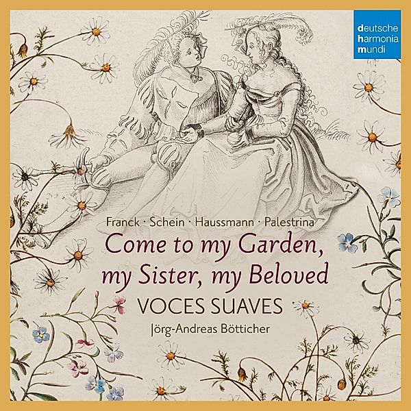 Come To My Garden: Sacred & Secular Renaissance Lo, Voces Suaves