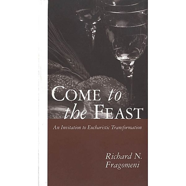 Come to the Feast, Richard Fragomeni