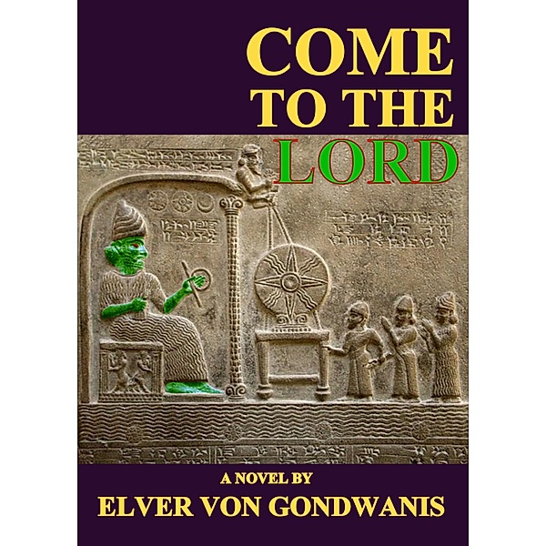 Come to the Lord, Elver von Gondwanis