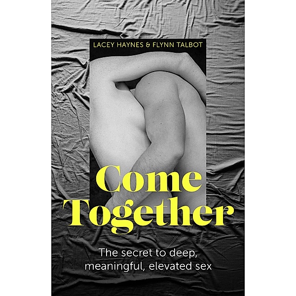 Come Together, Lacey Haynes, Flynn Talbot