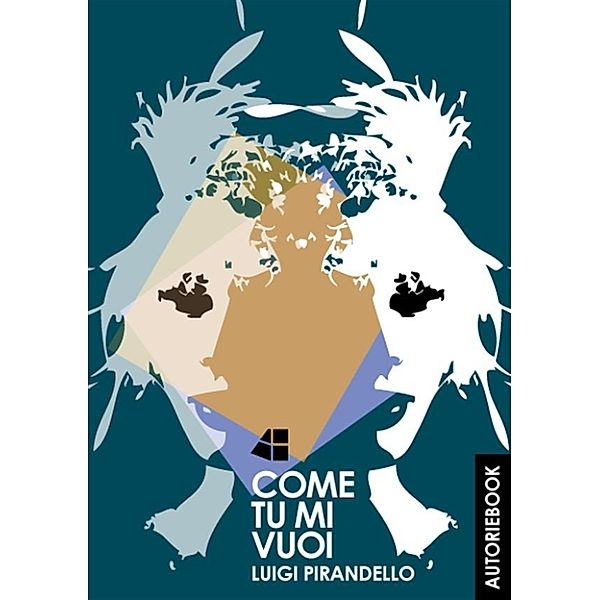 Come tu mi vuoi, Luigi Pirandello