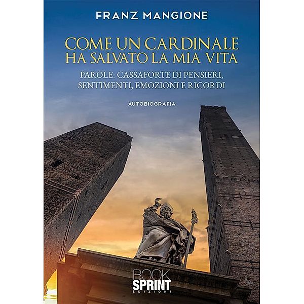 Come un cardinale ha salvato la mia vita, Franz Mangione