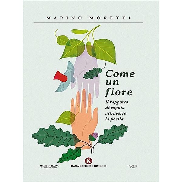 Come un fiore, Marino Moretti