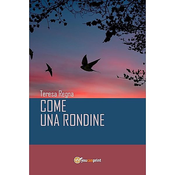 Come una rondine, Teresa Regna